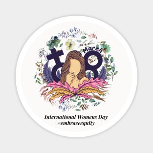 embrace equity international women's day 2023 Magnet